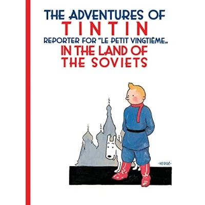 Abbildung von Tintin in The Land of Soviets: Official Classic Children’s Illustrated Mystery Adventure Series (The Adventures Tintin)
