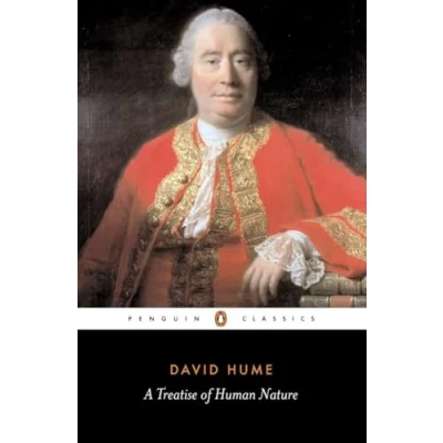 Abbildung von A Treatise of Human Nature: Being an Attempt to Introduce the Experimental Method Reasoning into Mor (Penguin Classics)