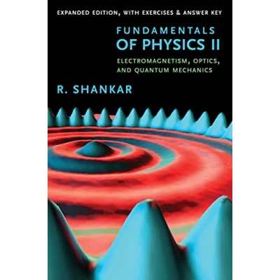 Abbildung von Fundamentals of Physics II: Electromagnetism, Optics, and Quantum Mechanics (Open Yale Courses)