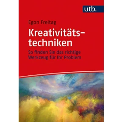 Abbildung von Kreativitätstechniken: So finden Sie das richtige Werkzeug für Ihr Problem