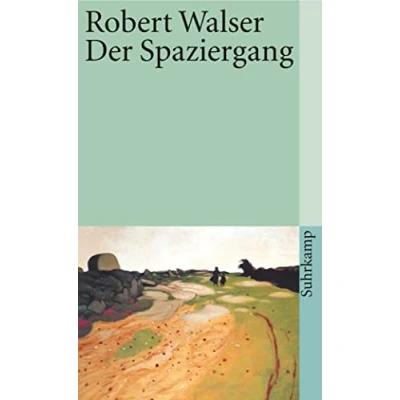 Abbildung von Sämtliche Werke in zwanzig Bänden: Fünfter Band: Der Spaziergang (suhrkamp taschenbuch)