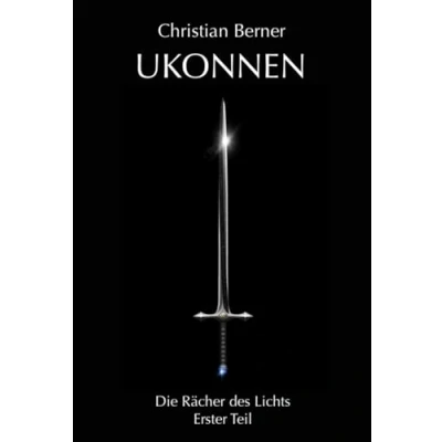 Abbildung von Ukonnen: Die Rächer des Lichts Erster Teil