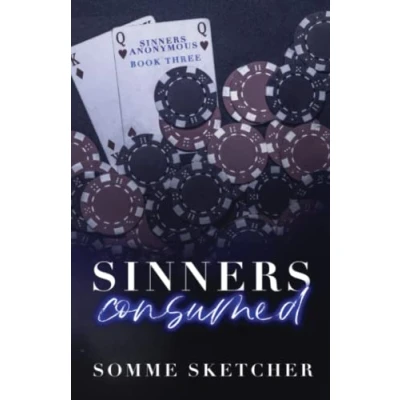 Abbildung von Sinners Consumed: An Enemies to Lovers Mafia Romance (Sinners Anonymous, Band 3)