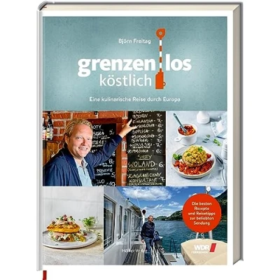 Abbildung von Grenzenlos köstlich: Eine kulinarische Reise durch Europa