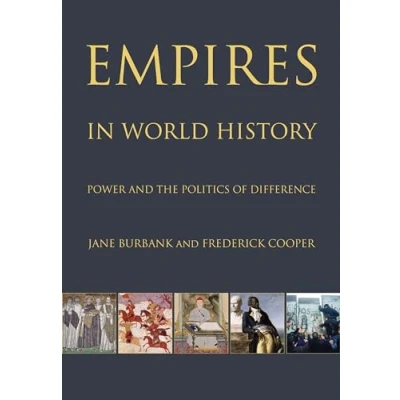 Abbildung von Empires in World History: Power and the Politics of Difference
