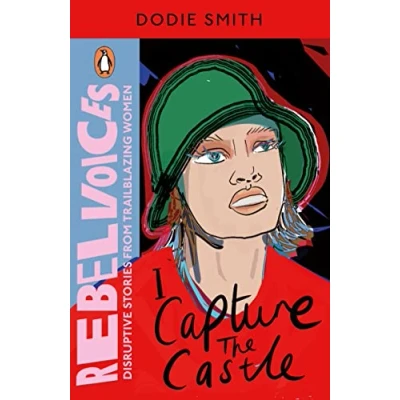 Abbildung von I Capture the Castle (Rebel Voices: Puffin Classics International Women’s Day Collection)