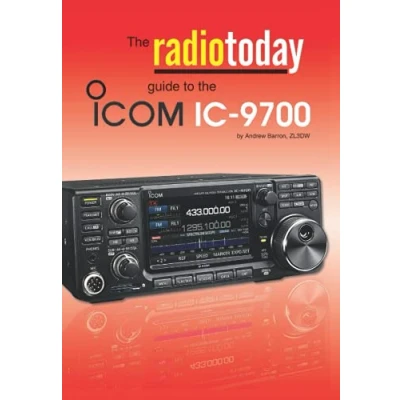 Abbildung von the Radio Today guide to Icom IC 9700 (Radio guides)