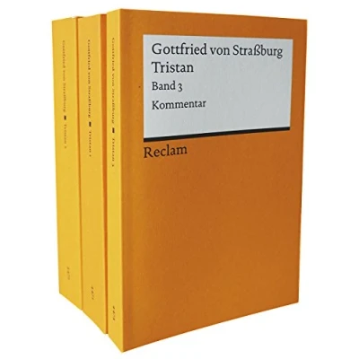 Abbildung von Tristan. Band 13. Mittelhochdeutsch/Neuhochdeutsch: Gottfried von Straßburg Deutsch Lektüre, Deutsche Klassiker der Literatur 30057 (Reclams Universal Bibliothek)