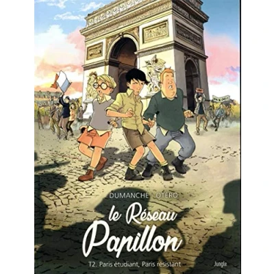 Abbildung von Le Réseau Papillon, Tome 2 Paris étudiant, résistant