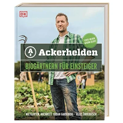 Abbildung von Ackerhelden Biogärtnern für Einsteiger: Mietgarten, Hochbeet, Urban Gardening alles ökologisch