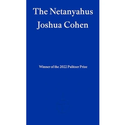 Abbildung von the Netanyahus: an account of a minor and ultimately even negligible episode in history very famous family