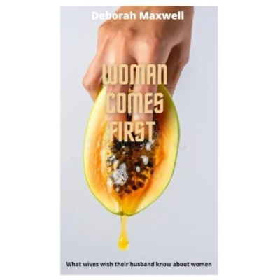 Abbildung von Woman comes first: What wives wish their husband knows about women
