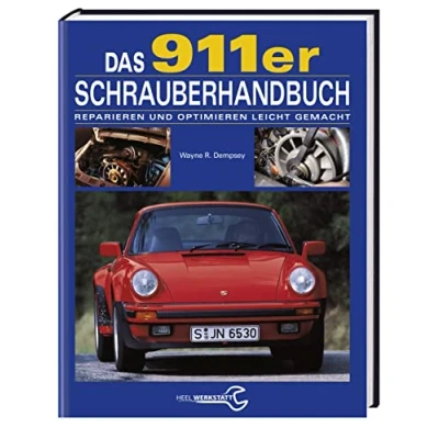 Abbildung von Das 911er Schrauberhandbuch: Reparieren und optimieren leicht gemacht