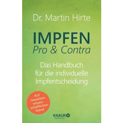 Abbildung von Impfen Pro &amp; Contra: Das Handbuch für die individuelle Impfentscheidung Vollständig überarbeitete und aktualisierte Neuausgabe des Impf Bestsellers