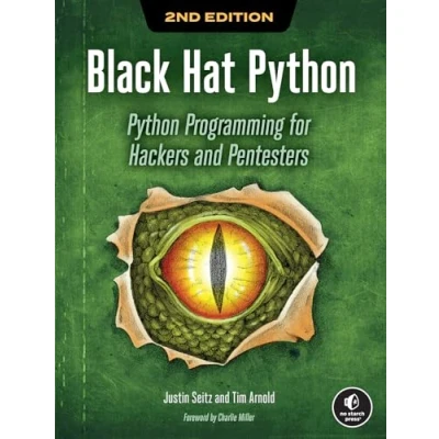 Abbildung von Black Hat Python, 2nd Edition: Python Programming for Hackers and Pentesters