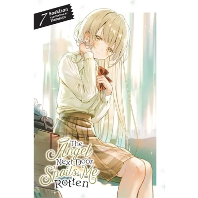 Abbildung von The Angel NEXT DOOR SPOILS ME Rotten, Vol. 7 (light novel): Volume (ANGEL ROTTEN LIGHT NOVEL)