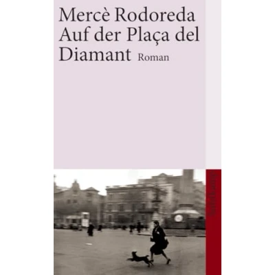 Abbildung von Auf der Plaça del Diamant: Roman (suhrkamp taschenbuch)