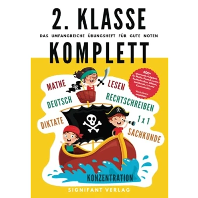 Abbildung von 2. Klasse Komplett Das umfangreiche Übungsheft für gute Noten: 800+ spannende Aufgaben Mathe, Deutsch, Lesen, Rechtschreibung, Diktate, ... (2. Übungshefte Noten)