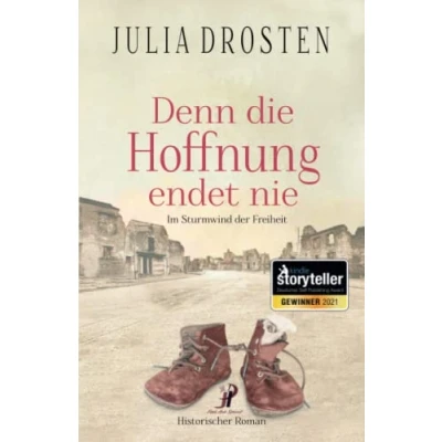 Abbildung von Denn die Hoffnung endet nie: Im Sturmwind der Freiheit (Schicksalhafte Zeiten)