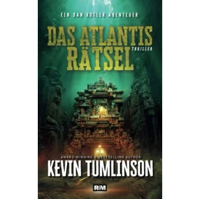 Abbildung von Das Atlantis Rätsel (Die Dan Kotler Abenteuer, Band 2)