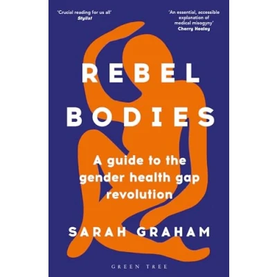 Abbildung von Rebel Bodies: A guide to the gender health gap revolution