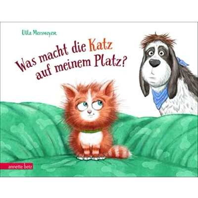 Abbildung von Was macht die Katz auf meinem Platz?: Bilderbuch