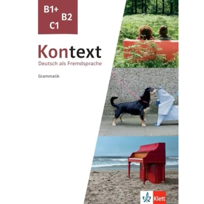 Abbildung von Kontext B1+, B2, C1: Deutsch als Fremdsprache. Grammatik