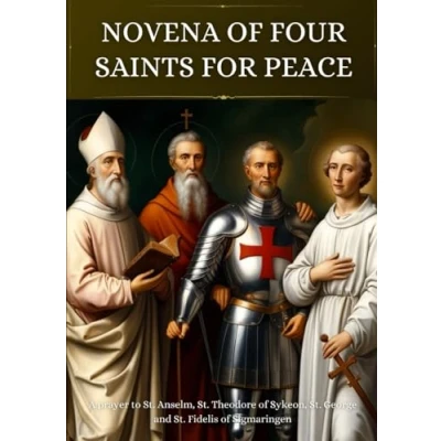 Abbildung von Novena of Four Saints for Peace: A prayer to St. Anselm, Theodore Sykeon, George and Fidelis Sigmaringen