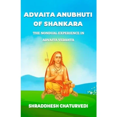 Abbildung von Advaita Anubhuti Of Shankara: The Nondual Experience in Vedanta