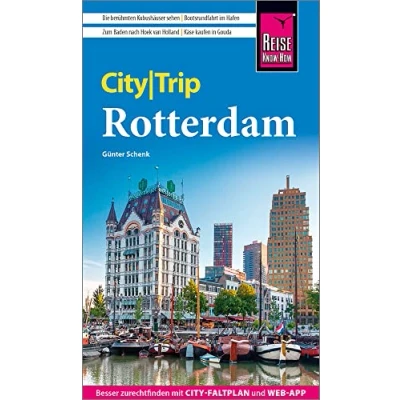 Abbildung von Reise Know How CityTrip Rotterdam: Reiseführer mit Stadtplan und kostenloser Web App