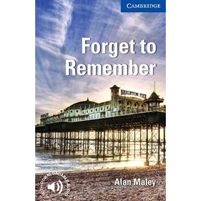Abbildung von Forget to Remember Level 5 Upper intermediate (Cambridge English Readers, 5)