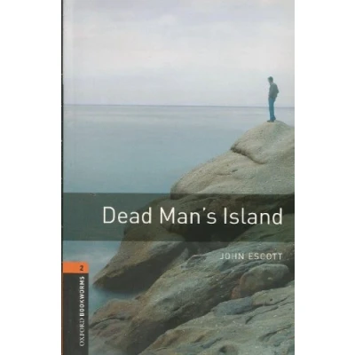 Abbildung von Oxford Bookworms Library: 7. Schuljahr, Stufe 2 Dead Man&#039;s Island: Reader: Reader. (Oxford Series)