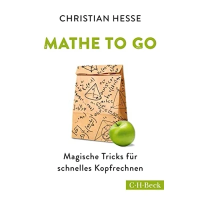 Abbildung von Mathe to go: Magische Tricks für schnelles Kopfrechnen (Beck Paperback)