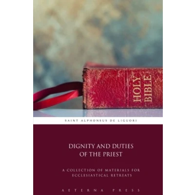 Abbildung von Dignity And Duties Of the Priest (The Aesthetical Works, Band 12)