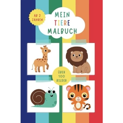 Abbildung von Mein Tiere Malbuch: Malbuch Kinder ab 2 Jahre mit großer Auswahl an süßen Tiermotiven und einfachen Zeichnungen zum Ausmalen