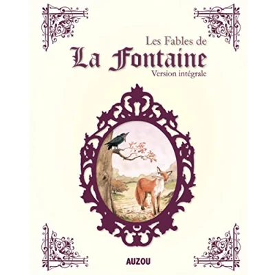 Abbildung von Toutes les Fables de La Fontaine: Version intégrale
