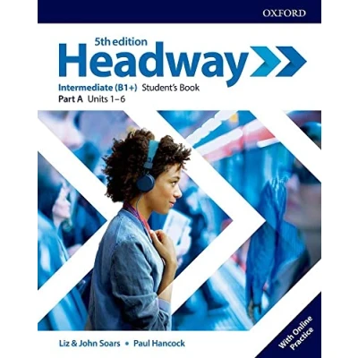 Abbildung von Headway: Intermediate. Student&#039;s Book A with Online Practice (Headway Fifth Edition)
