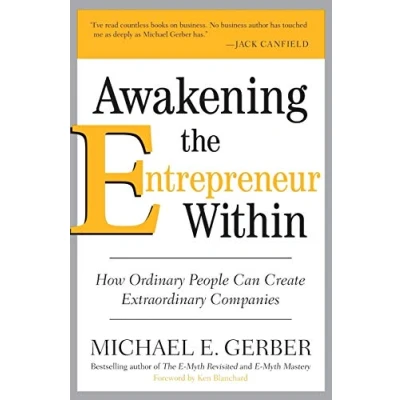 Abbildung von Awakening the Entrepreneur Within: How Ordinary People Can Create Extraordinary Companies