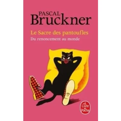 Abbildung von Le Sacre des pantoufles: Du renouement au monde