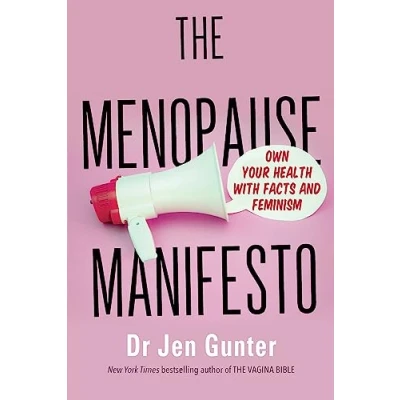 Abbildung von The Menopause Manifesto: Own Your Health with Facts and Feminism