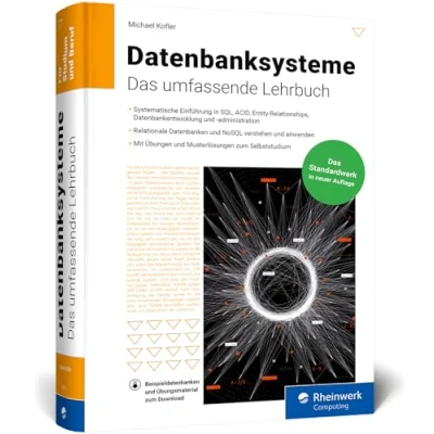 Abbildung von Datenbanksysteme: Das umfassende Lehrbuch für Ausbildung, Beruf und Studium Auflage 2024