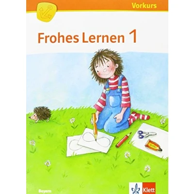 Abbildung von Frohes Lernen 1. Ausgabe Bayern: Arbeitsheft Vorkurs Klasse 1 (Frohes Lernen. für Bayern ab 2014)