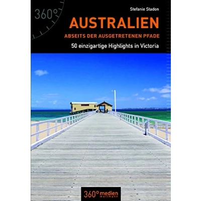 Abbildung von Australien abseits der ausgetretenen Pfade: 50 einzigartige Highlights in Victoria