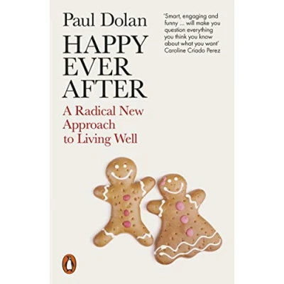 Abbildung von Happy Ever After: A Radical New Approach to Living Well