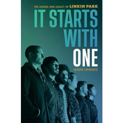 Abbildung von It Starts with One: The Legend and Legacy of Linkin Park