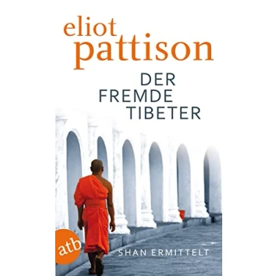 Abbildung von Der fremde Tibeter: Shan ermittelt. Roman (Inspektor ermittelt, Band 1)