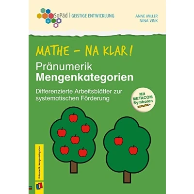 Abbildung von Mathe na klar! Pränumerik: Mengenkategorien: Differenzierte Arbeitsblätter zur systematischen Förderung. Mit METACOM Symbolen (Sonderpädagogische Förderung Geistige Entwicklung)