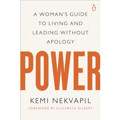 Abbildung von Power: A Woman&#039;s Guide to Living and Leading Without Apology