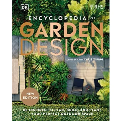 Abbildung von RHS Encyclopedia of Garden Design: Be Inspired to Plan, Build, and Plant Your Perfect Outdoor Space