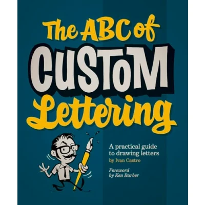 Abbildung von The ABC of Custom Lettering: A practical guide to drawing letters